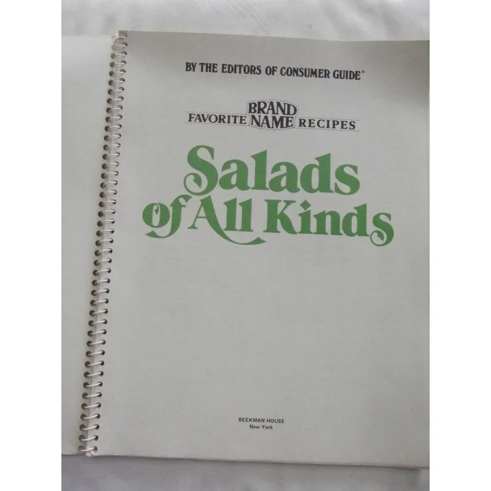 Salads of All Kinds Recipe Book: Favorite Brand Name Recipes Consumer Guide